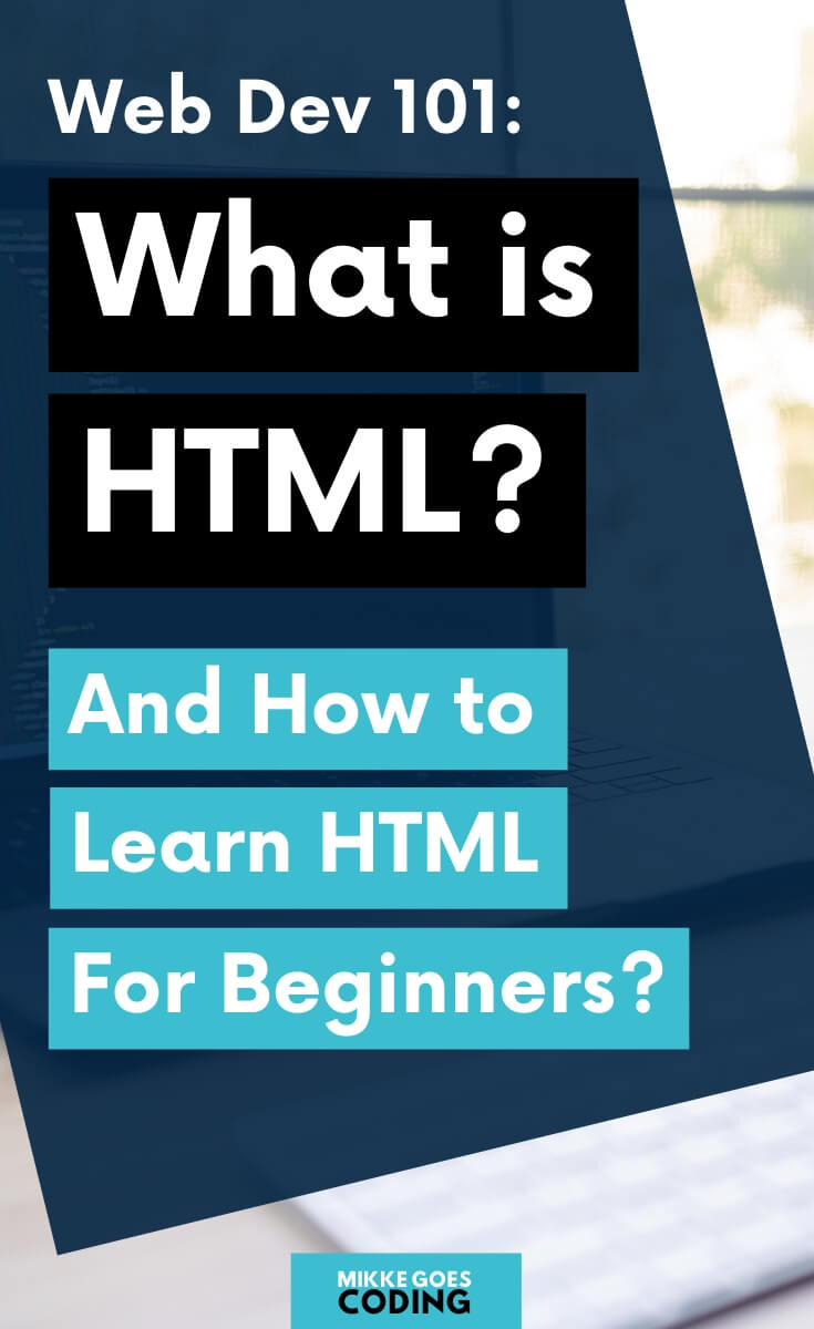 Getting Started with HTML Basics: Web Development for Beginners