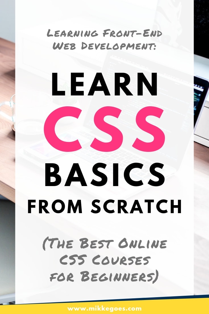 How to Learn CSS Basics the Right Way in 2020: Beginner's Guide