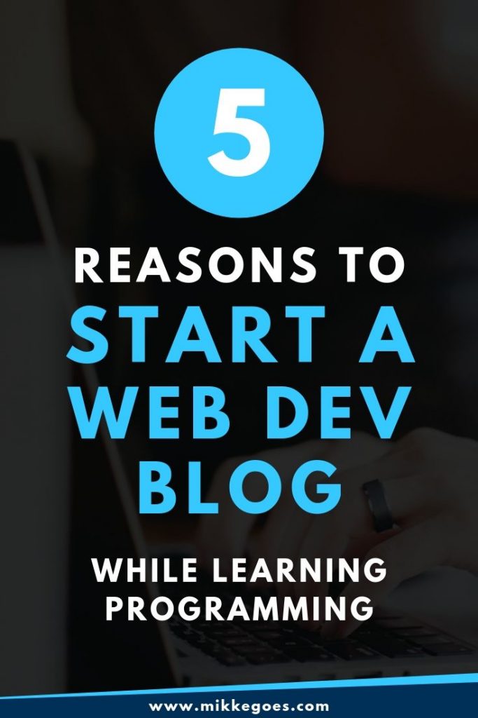 Why you should start a programming blog to learn coding faster