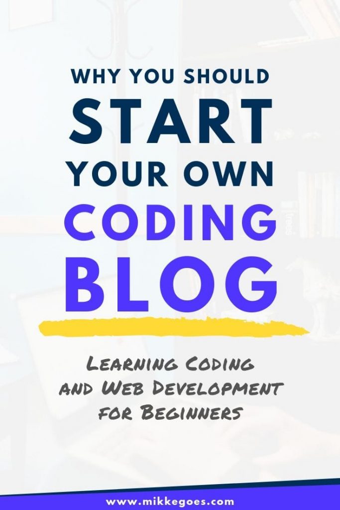 Why you should start your own coding blog