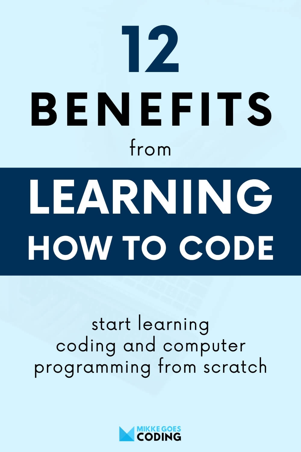 Why Learn Coding? 12 Essential Benefits From Learning Programming