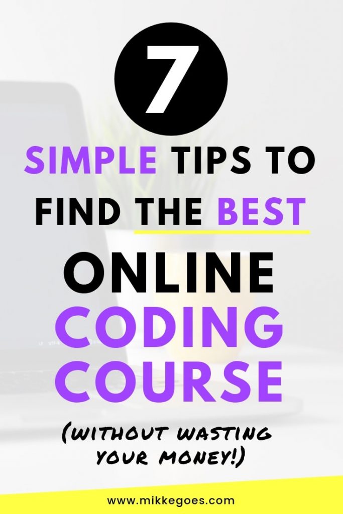 How to find the best online coding course and make sure you get your moneys worth with online coding courses every time