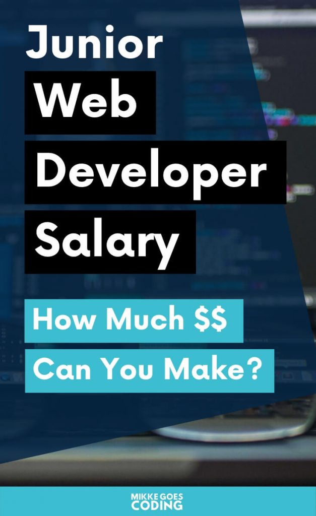 Junior web deveoper salary - How much can you make