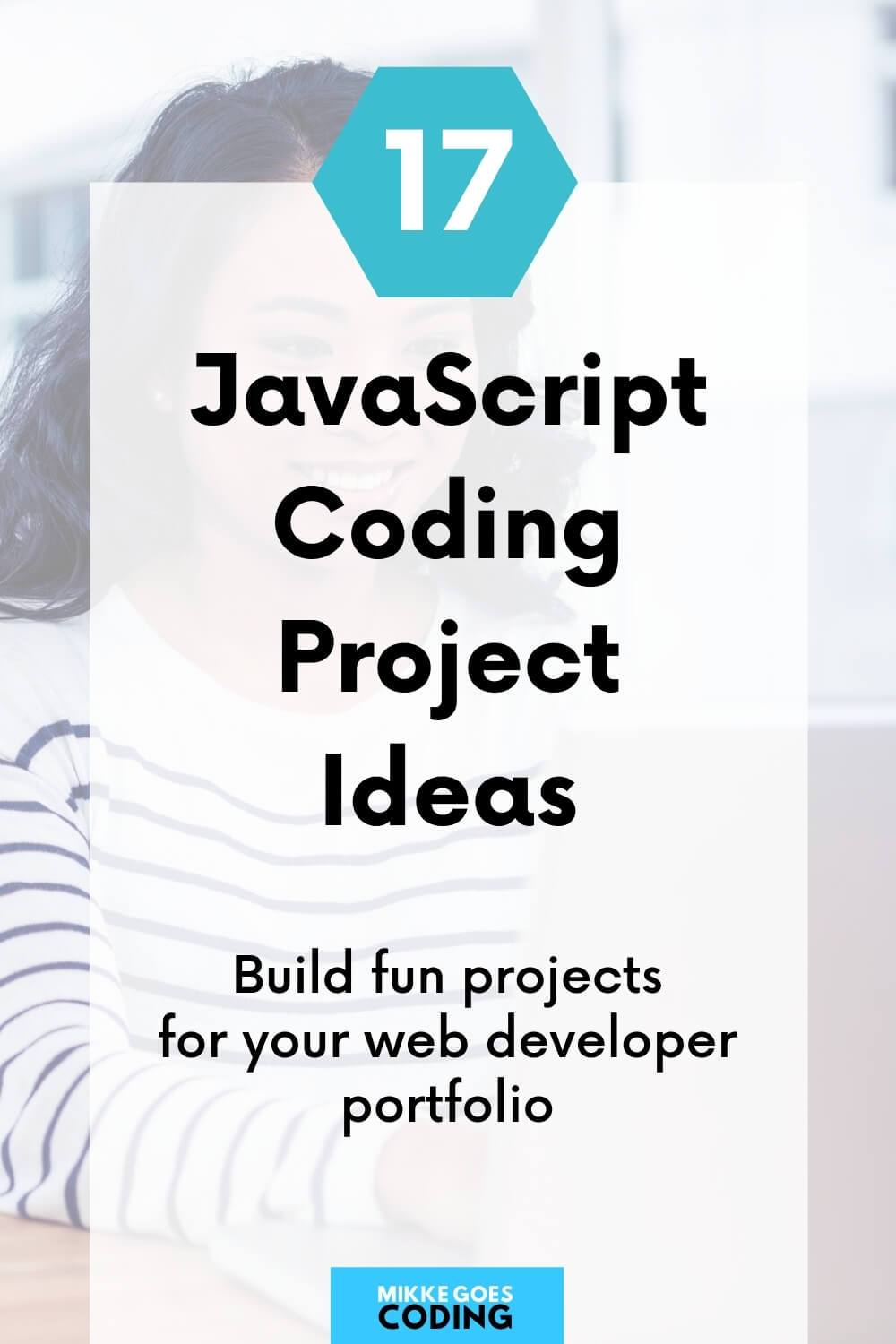 22 JavaScript Projects You Can Build to Perfect Your Coding Skills