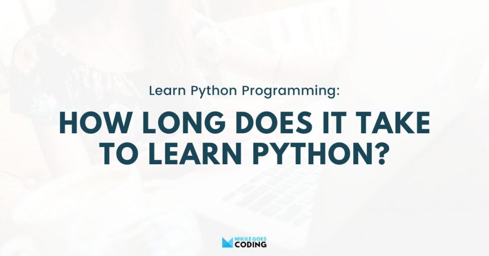 learn-python-archives-mikke-goes-coding