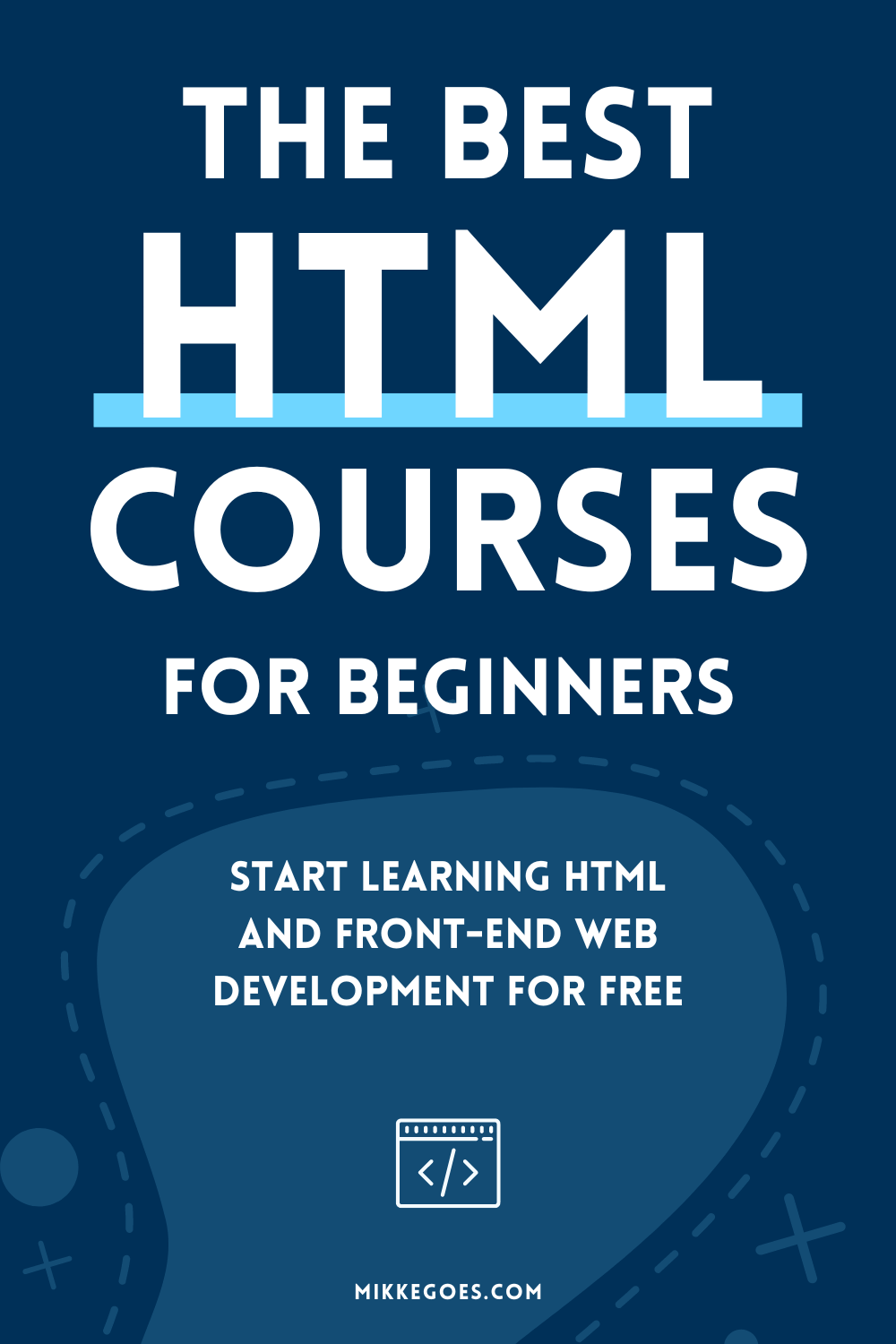The best HTML courses for beginners - Start learning HTML and front-end web development for free